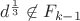 $d^\frac{1}{3}\not \in F_{k-1}$