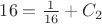 $16=\frac{1}{16}+C_2$
