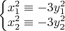 $\left\{\begin{matrix}
x_1^2 \equiv -3y_1^2\\ 
x_2^2 \equiv -3y_2^2
\end{matrix}\right.$