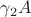 $\gamma_2 A$ $\gamma_2 A$