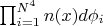 $\prod^{N^4}_{i=1}n(x)d\phi_i$