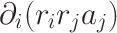 \LARGE$\partial_i(r_i r_j a_j)$