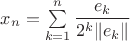 $x_n=\sum\limits_{k=1}^n\dfrac{e_k}{2^k\|e_k\|}$