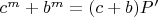 $c^m+b^m=(c+b)P'$