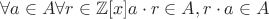 $\forall a \in A \forall r \in \mathbb{Z}[x] a \cdot r \in A, r \cdot a \in A$