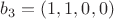 $b_3=(1,1,0,0)$