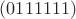 $(0111111)$