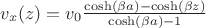 $v_x(z) = v_0 \frac{\cosh(\beta a) - \cosh(\beta z)}{\cosh(\beta a) - 1}$
