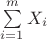 $\sum \limits_{i=1}^m X_i$