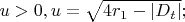 $u>0, u=\sqrt{4r_1-\left\lvert D_t\right\rvert};$