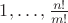 $1, \dots, \frac{n!}{m!}$