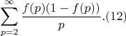 $$\sum_{p =2}^{\infty} {\frac{f(p)(1-f(p))}{p}}.(12)$$