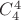 $C_{4}^4$