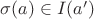 $\sigma(a)\in I(a')$