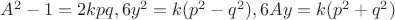 $A^2-1=2kpq, 6y^2=k(p^2-q^2), 6Ay=k(p^2+q^2)$