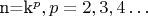 n=k^p, p=2, 3, 4&hellip;