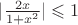 $|\frac {2x} {1+x^2}| \leqslant 1$