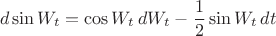 $$
d\sin W_t=\cos W_t\,dW_t-\frac12\sin W_t\,dt
$$