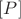 $\left[P\right]$