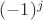 $(-1)^j$