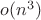 $o(n^3)$