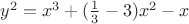 $y^2=x^3+(\frac{1}{3}-3)x^2-x$