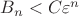 $B_n<C\varepsilon^n$