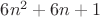 $6n^2+6n+1$
