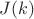 $J(k)$