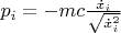 $p_i=-mc\frac{\dot{x}_i}{\sqrt{\dot{x}_i^{2}}}$