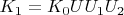 $K_1 =K_0UU_1U_2$