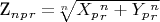 Z_n_p_r= $\sqrt[n]{X_p_r^n+Y_p_r^n}$ $