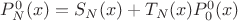 $P_N^0(x)=S_N(x)+T_N(x)P_0^0(x)$