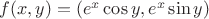 $f(x,y)=(e^x\cos y,e^x\sin y)$