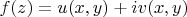 $f(z)=u(x,y)+iv(x,y)$