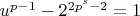 $u^{p-1} - 2^{2p^s-2} = 1$