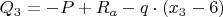$Q_3=-P+R_a-q \cdot (x_3-6)$