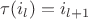 $\tau(i_l)=i_{l+1}$