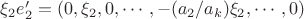 $\xi_2e'_2 = (0,\xi_2,0,\cdots,-(a_2/a_k)\xi_2,\cdots,0)$