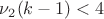 $\nu _2(k-1)<4$