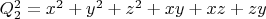 $Q^2_2=x^2+y^2+z^2+xy+xz+zy$