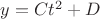 $y=Ct^2+D$