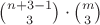 $\binom{n+3-1}{3}\cdot\binom{m}{3}$