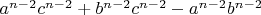 $a^{n-2}c^{n-2}+b^{n-2}c^{n-2}-a^{n-2}b^{n-2}$