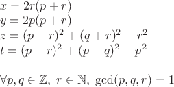 $\\x=2r(p+r)\\
y=2p(p+r)\\
z=(p-r)^2+(q+r)^2-r^2\\
t=(p-r)^2+(p-q)^2-p^2\\
\\
\forall p,q \in \mathbb{Z},\;r\in \mathbb{N},\; \gcd(p,q,r)=1
$