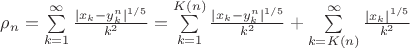 $\[{\rho _n} = \sum\limits_{k = 1}^\infty  {\frac{{{{\left| {{x_k} - y_k^n} \right|}^{1/5}}}}
{{{k^2}}}}  = \sum\limits_{k = 1}^{K\left( n \right)} {\frac{{{{\left| {{x_k} - y_k^n} \right|}^{1/5}}}}
{{{k^2}}}}  + \sum\limits_{k = K\left( n \right)}^\infty  {\frac{{{{\left| {{x_k}} \right|}^{1/5}}}}
{{{k^2}}}} \]$