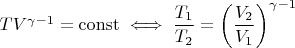 $TV^{\gamma-1}=\mathrm{const} \iff \dfrac{T_1}{T_2} = \left(\dfrac{V_2}{V_1}\right)^{\gamma-1}$