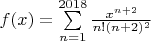 $f(x)=\sum\limits_{n=1}^{2018}\frac{x^{n+2}}{n!(n+2)^2}$