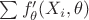 $\sum f'_\theta (X_i ,\theta )$ $\sum f'_\theta (X_i ,\theta )$