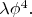 $\lambda\phi^4.$